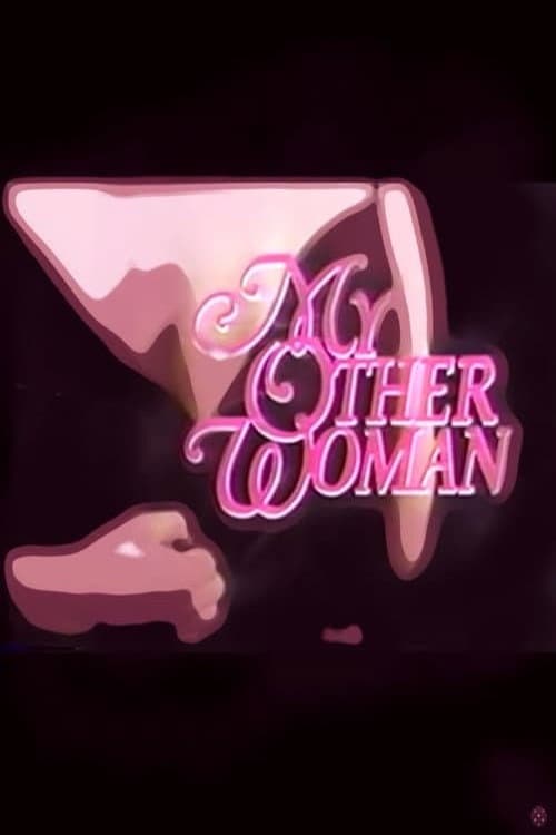 Постер: My Other Woman