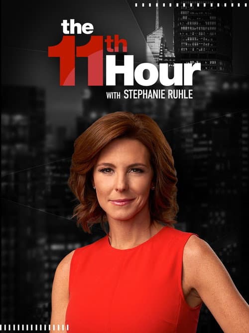 Постер: The 11th Hour with Stephanie Ruhle
