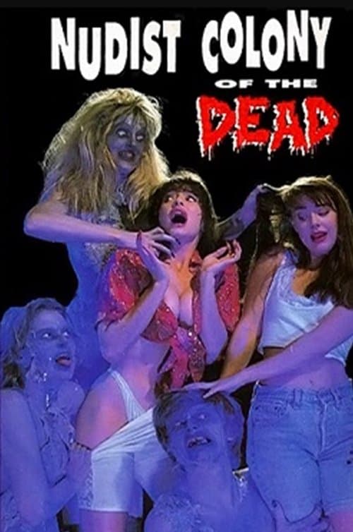 Постер: Nudist Colony of the Dead