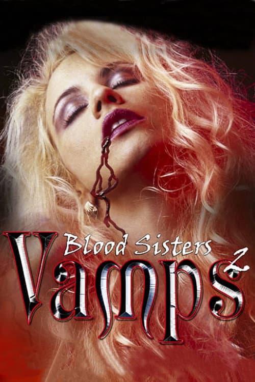 Постер: Vamps 2: Blood Sisters