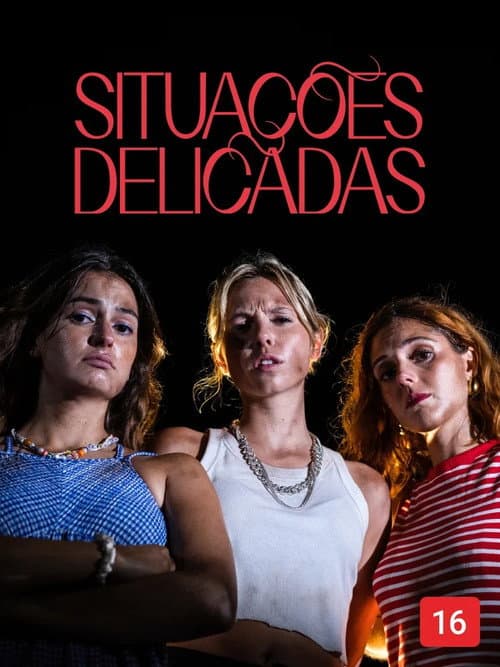 Постер: Situações Delicadas