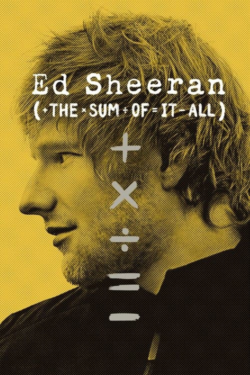 Постер: Ed Sheeran: The Sum of It All