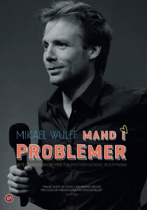 Постер: Mikael Wulff - Mand i problemer