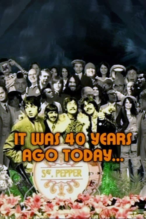 Постер: Sgt. Pepper: 'It Was 40 Years Ago Today...'
