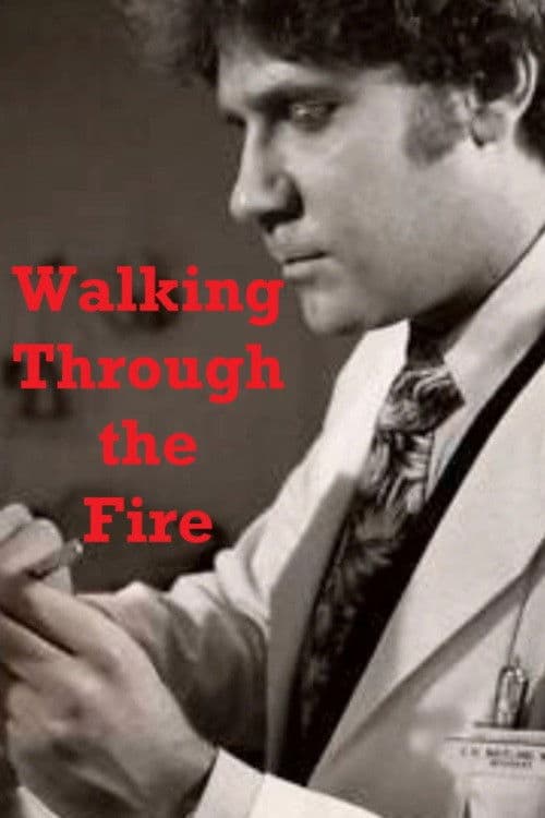 Постер: Walking Through the Fire