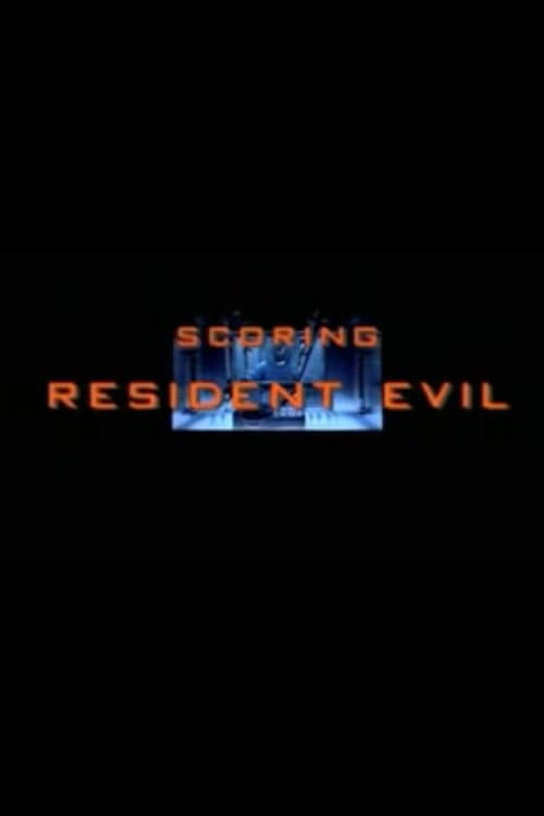 Постер: Scoring "Resident Evil"