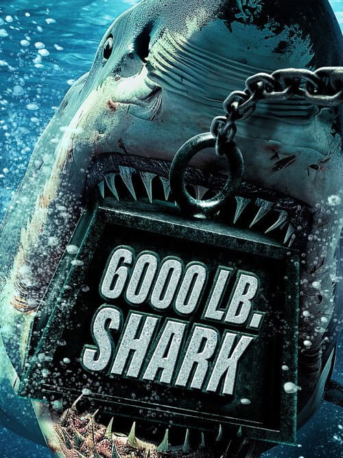 Постер: 6000 LB Shark