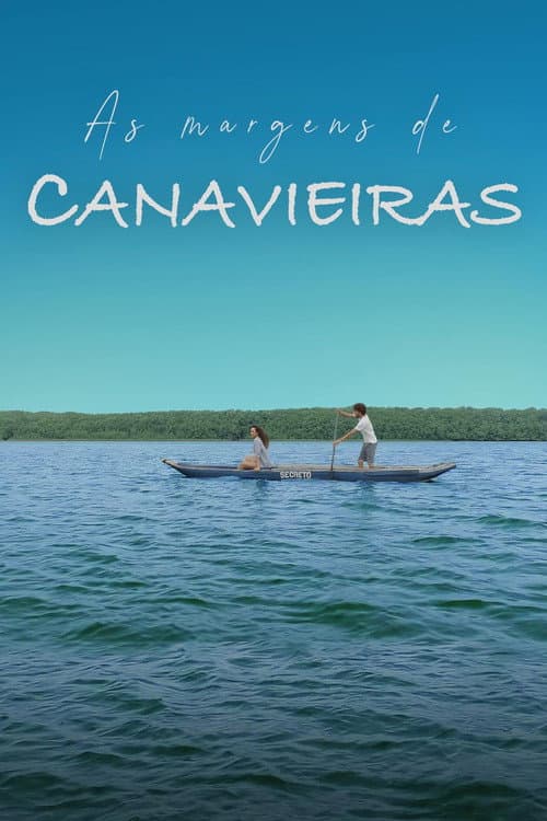 Постер: As Margens de Canavieiras