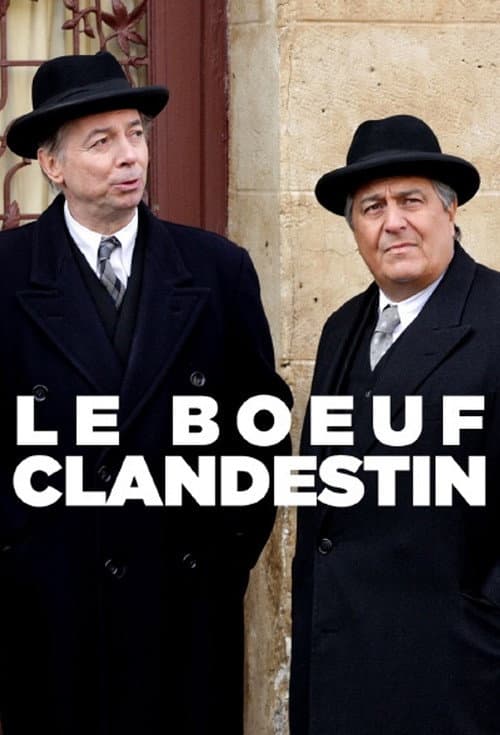 Постер: Le Bœuf clandestin