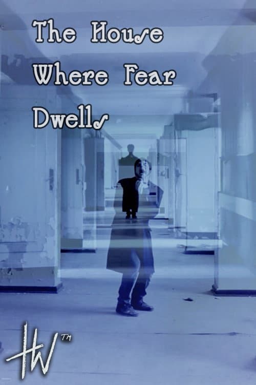 Постер: The House Where Fear Dwells