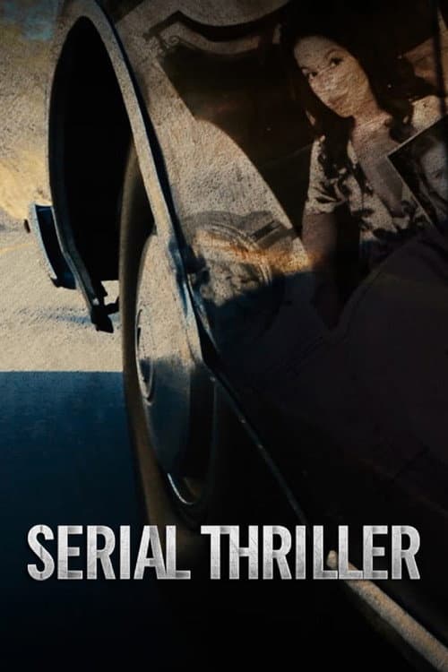 Постер: Serial Thriller