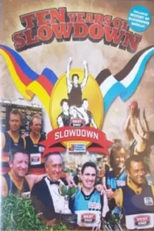 Постер: Ten Years of Slowdown
