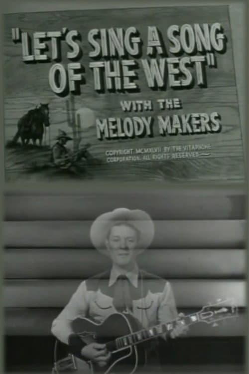 Постер: Let's Sing a Song of the West