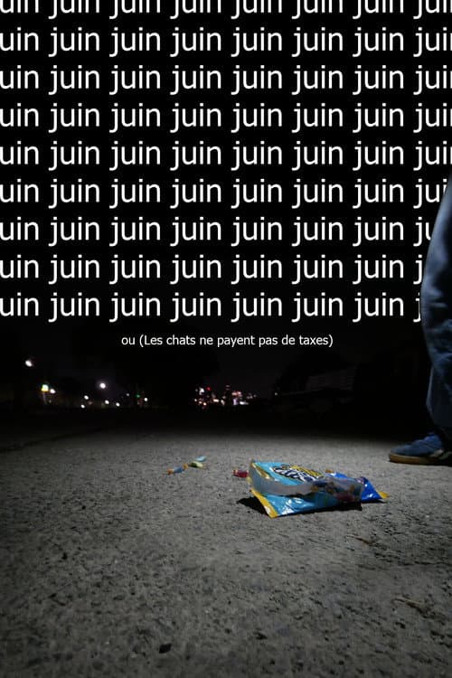 Постер: Juin ou (Les chats ne payent pas de taxes)