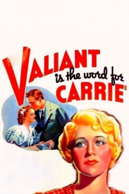 Постер: Valiant Is the Word for Carrie
