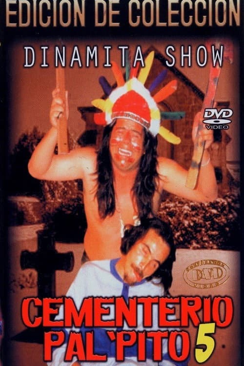 Постер: Dinamita Show: Cementerio Pal Pito 5