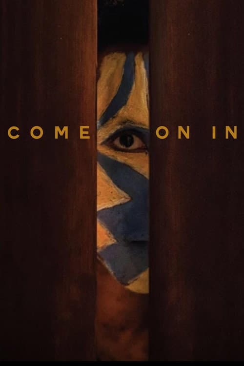 Постер: Come On In