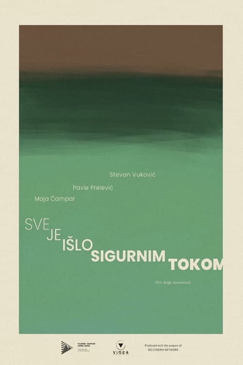 Постер: Sve je išlo sigurnim tokom