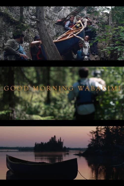 Постер: Good Morning Wabakimi