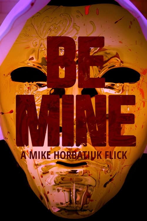 Постер: Be Mine