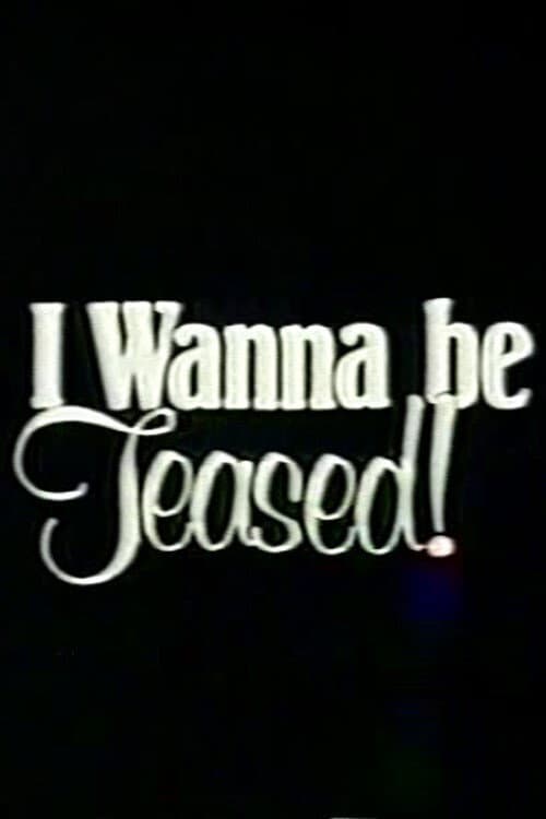 Постер: I Wanna Be Teased!