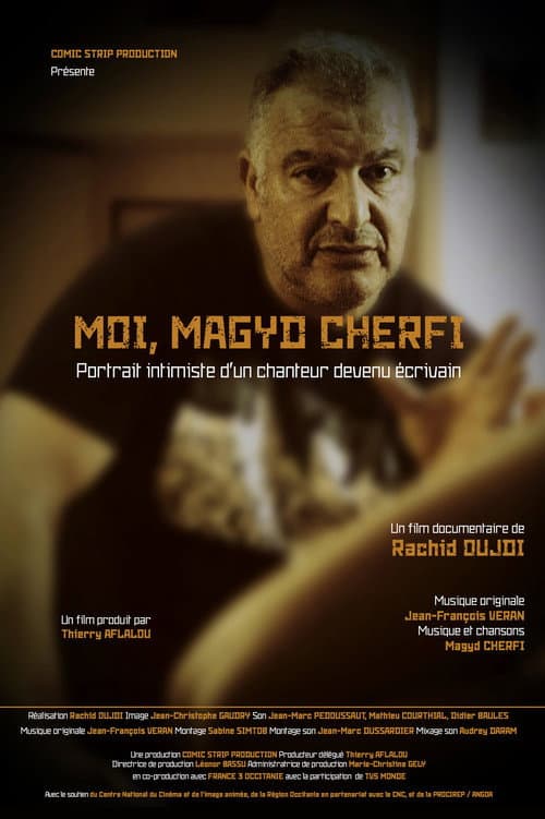 Постер: Moi, Magyd Cherfi : portrait intimiste d'un chanteur devenu écrivain