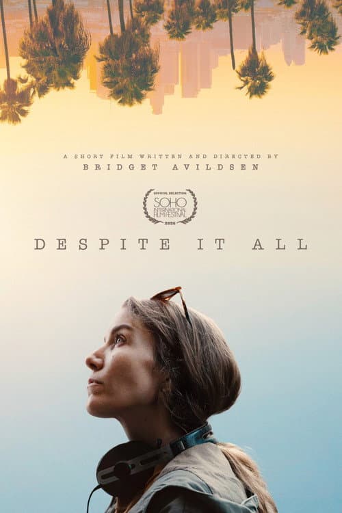 Постер: Despite It All