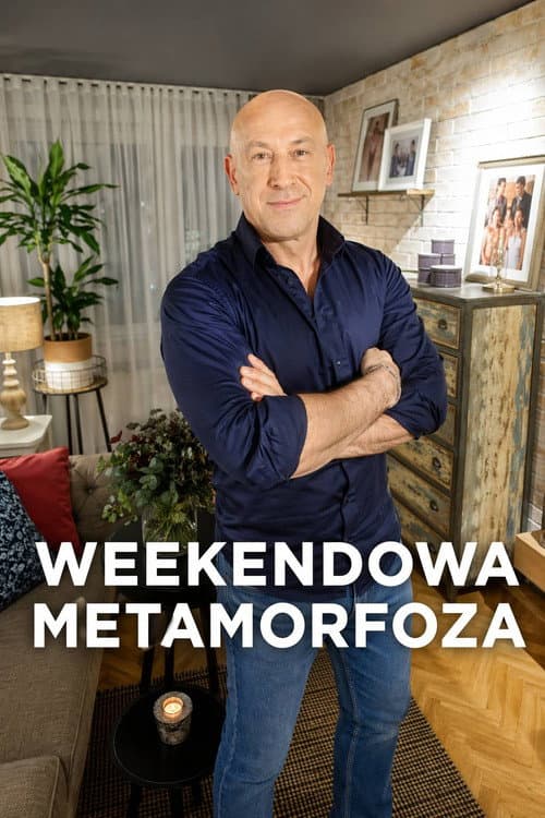 Постер: Weekendowa metamorfoza
