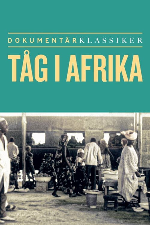Постер: Tåg i Afrika
