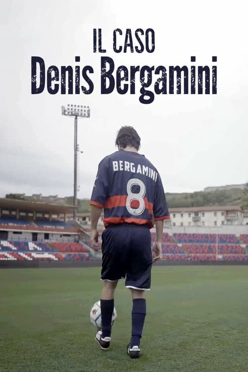 Постер: Il caso Denis Bergamini