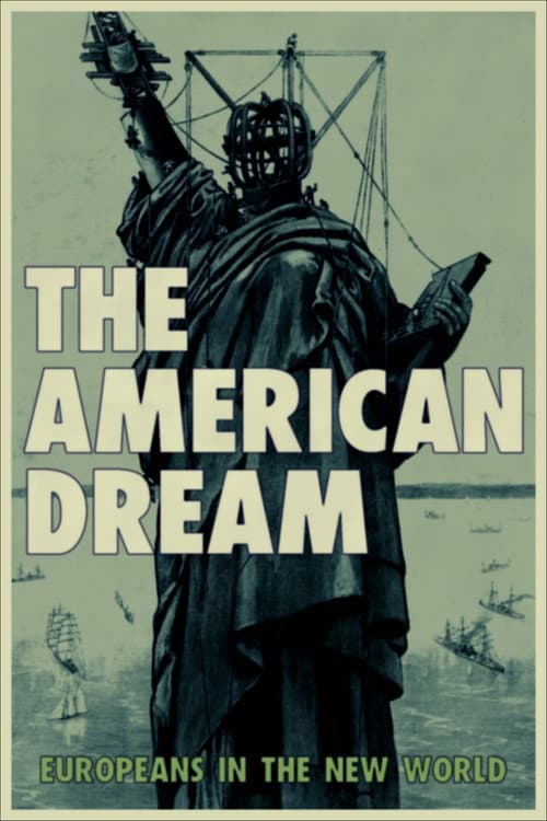 Постер: Der amerikanische Traum – Die Europäer in der Neuen Welt