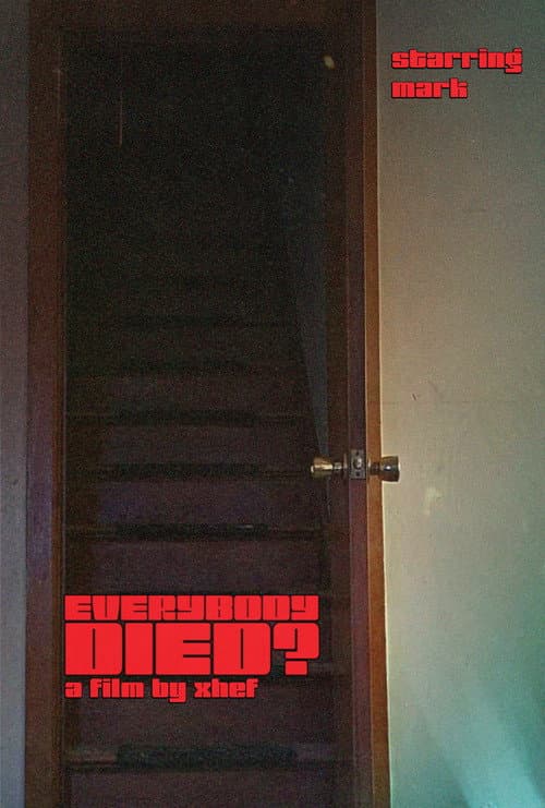 Постер: EVERYBODY DIED?