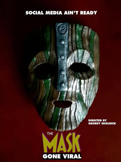 Постер: The Mask: Gone Viral