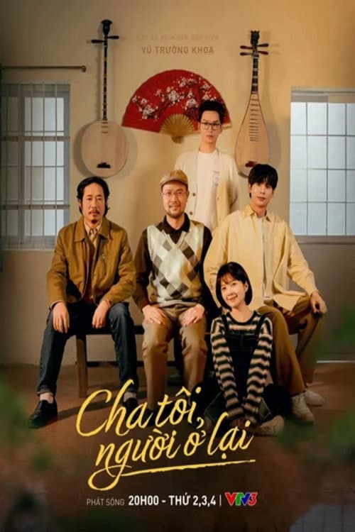 Постер: Cha tôi, người ở lại