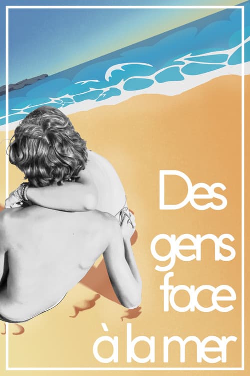 Постер: Des gens face à la mer