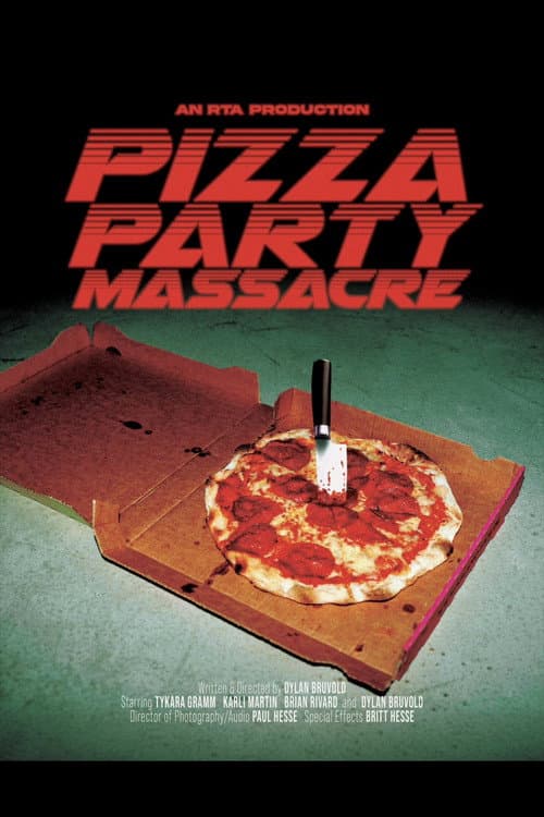 Постер: Pizza Party Massacre