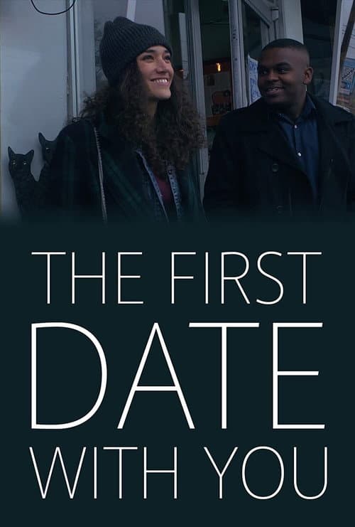 Постер: The First Date with You
