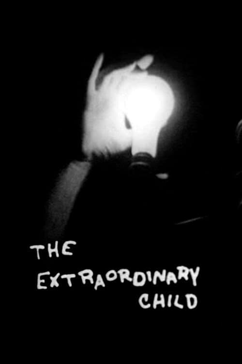 Постер: The Extraordinary Child