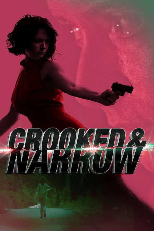 Постер: Crooked & Narrow