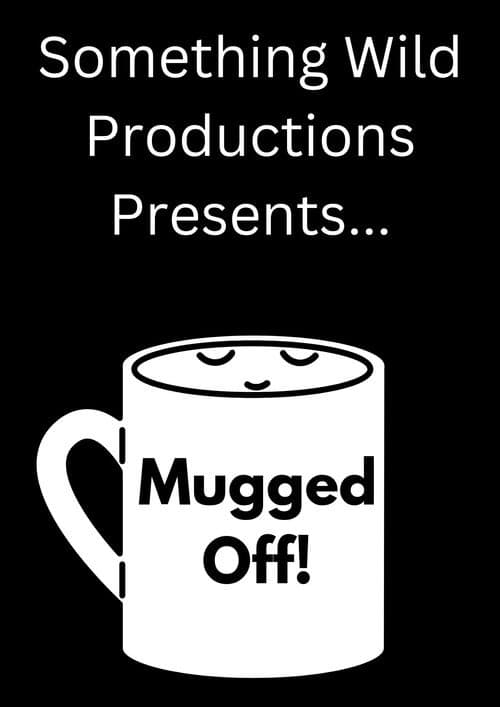 Постер: Mugged Off