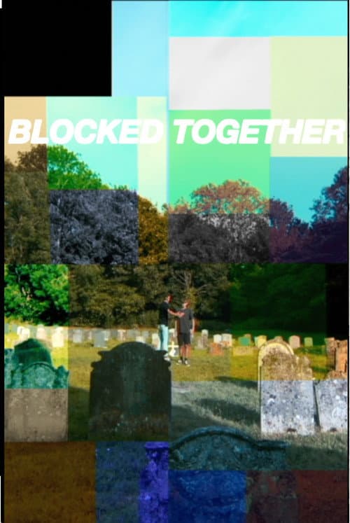 Постер: Blocked Together