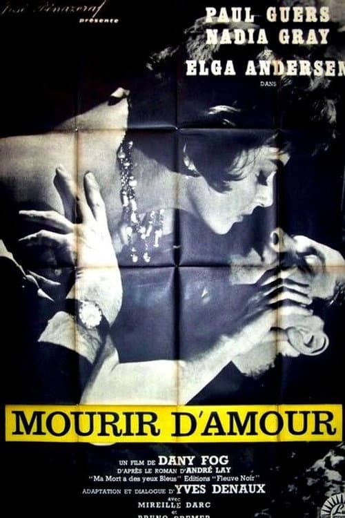 Постер: Mourir d'amour