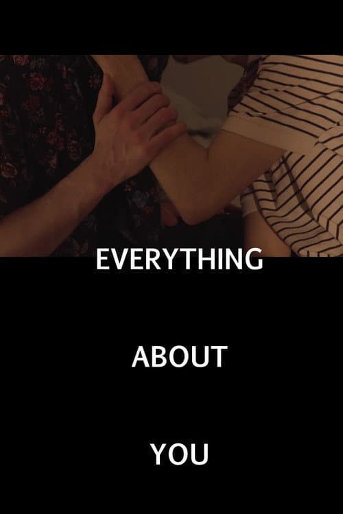 Постер: Everything About You
