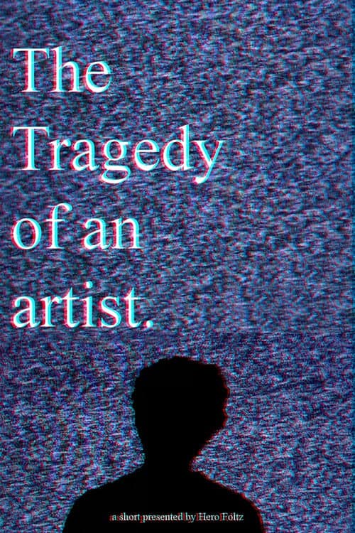 Постер: The Tragedy of an Artist