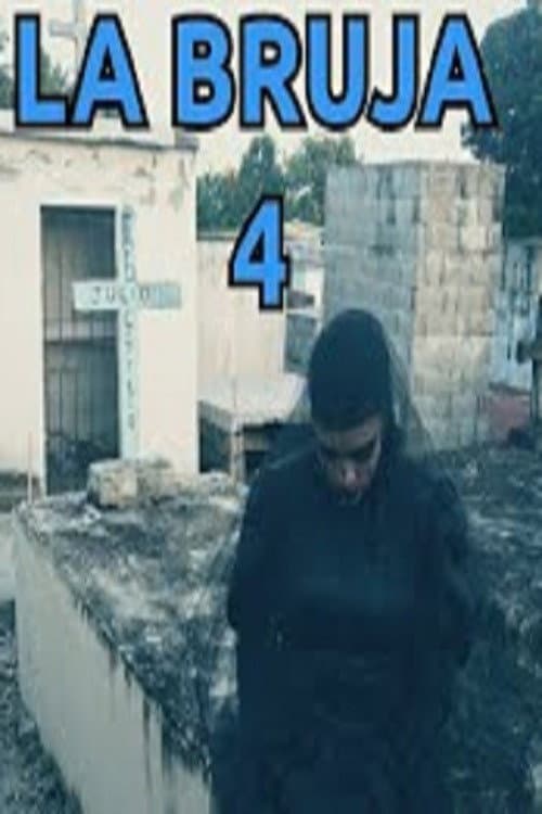 Постер: La Bruja 4