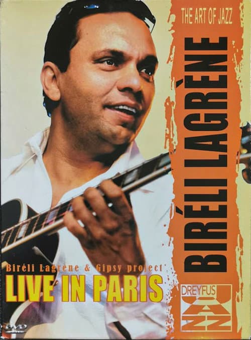 Постер: Bireli Lagrene Gipsy Project  Live In Paris