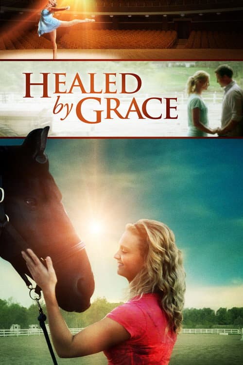 Постер: Healed by Grace