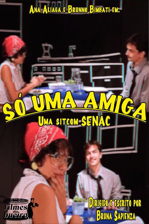 Постер: Só Uma Amiga