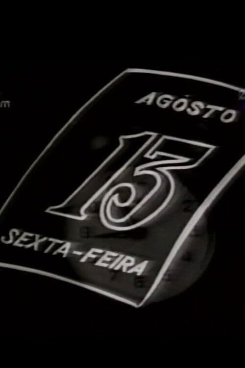 Постер: Agosto 13 Sexta-Feira