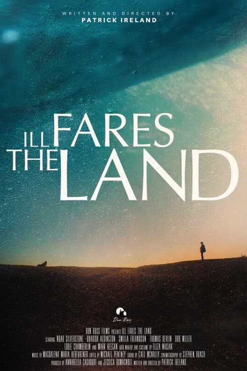 Постер: Ill Fares The Land